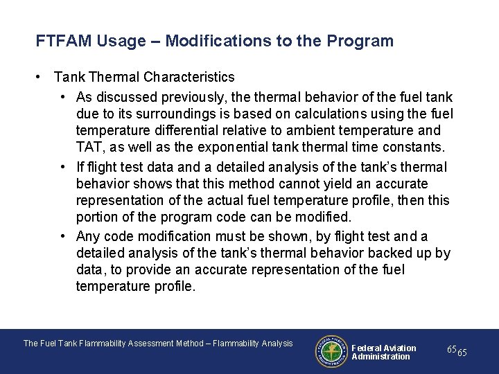 FTFAM Usage – Modifications to the Program • Tank Thermal Characteristics • As discussed