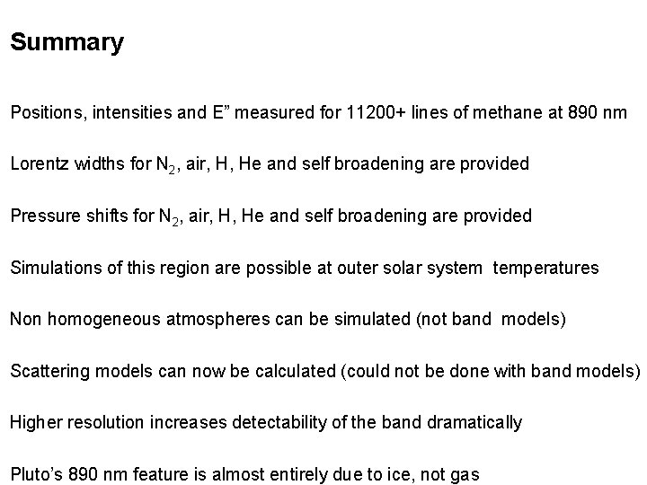 Summary Positions, intensities and E” measured for 11200+ lines of methane at 890 nm