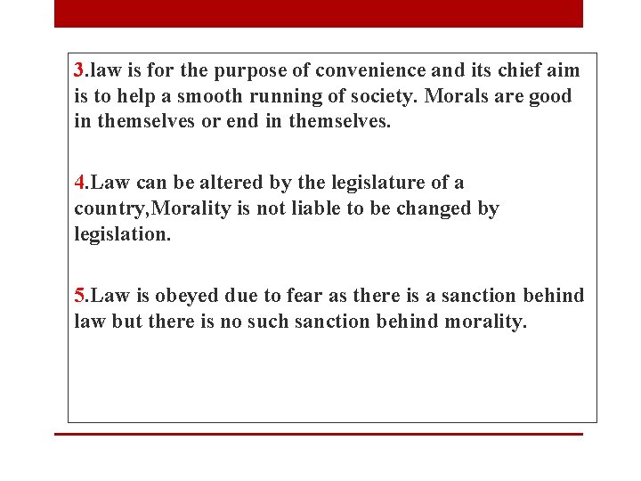 3. law is for the purpose of convenience and its chief aim is to