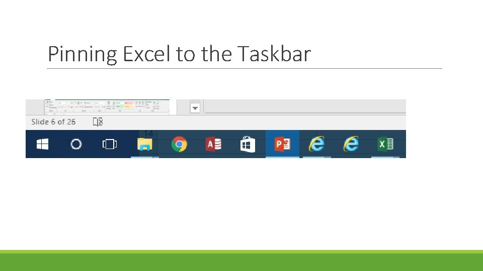 Pinning Excel to the Taskbar 