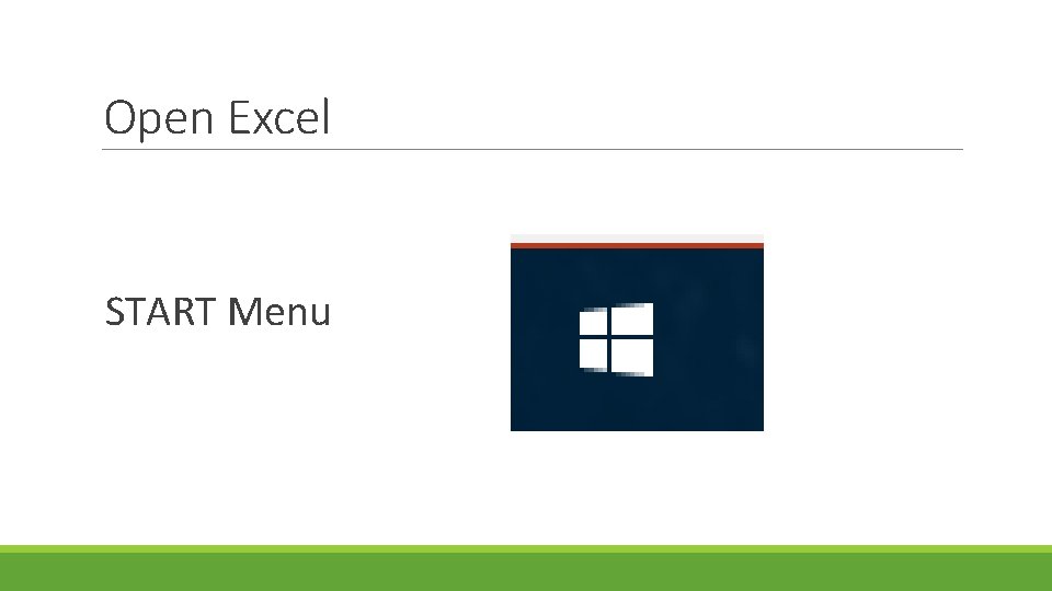 Open Excel START Menu 
