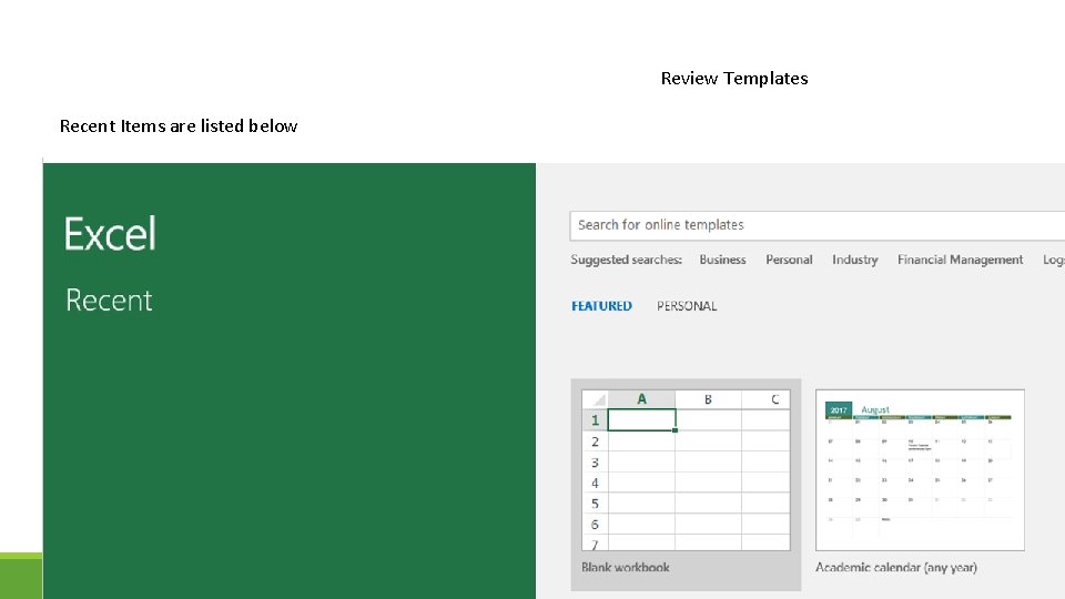 Review Templates Recent Items are listed below 