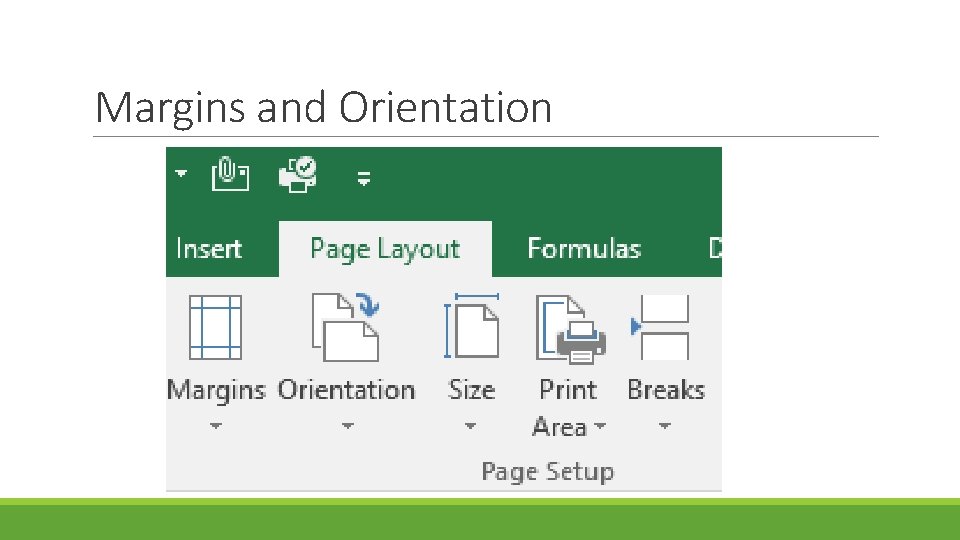 Margins and Orientation 