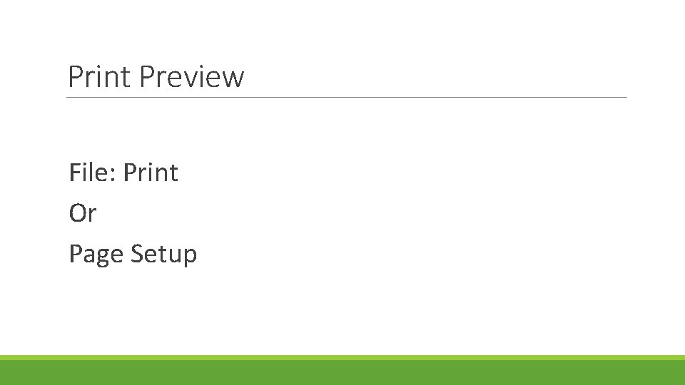 Print Preview File: Print Or Page Setup 
