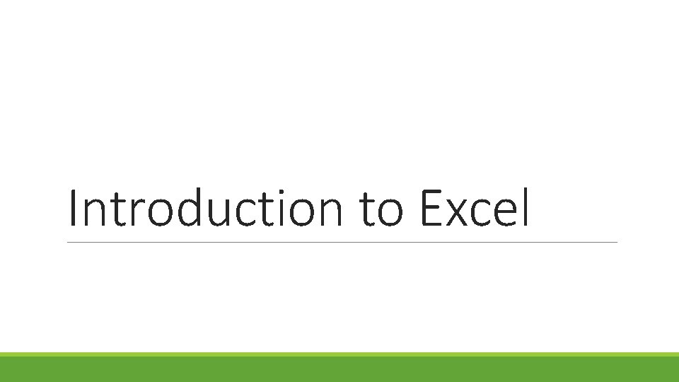 Introduction to Excel 