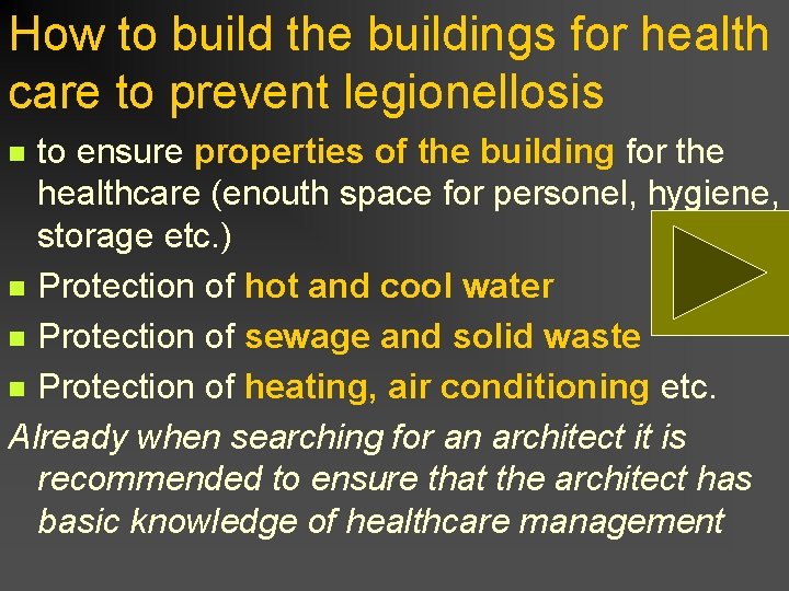 How to build the buildings for health care to prevent legionellosis to ensure properties