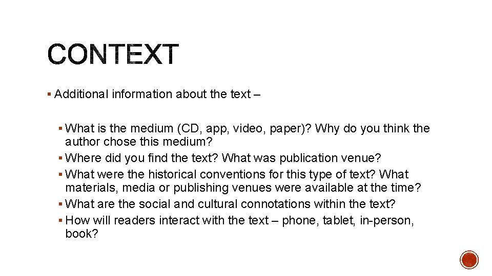 § Additional information about the text – § What is the medium (CD, app,