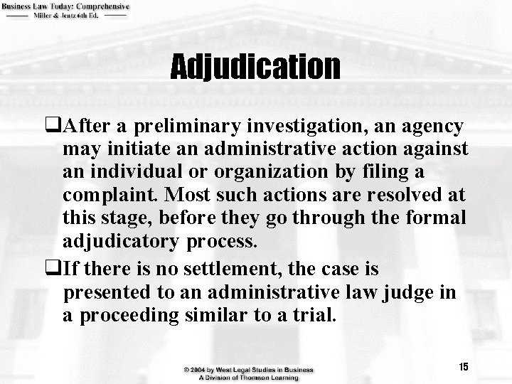 Adjudication q. After a preliminary investigation, an agency may initiate an administrative action against