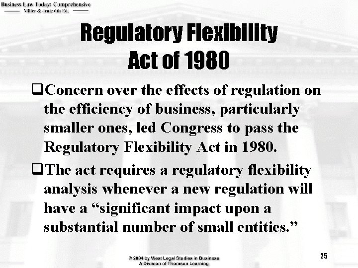 Regulatory Flexibility Act of 1980 q. Concern over the effects of regulation on the