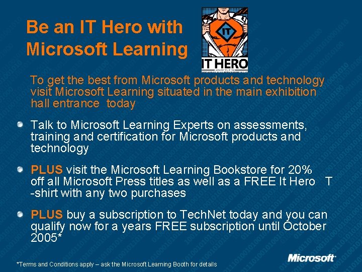 Be an IT Hero with Microsoft Learning To get the best from Microsoft products