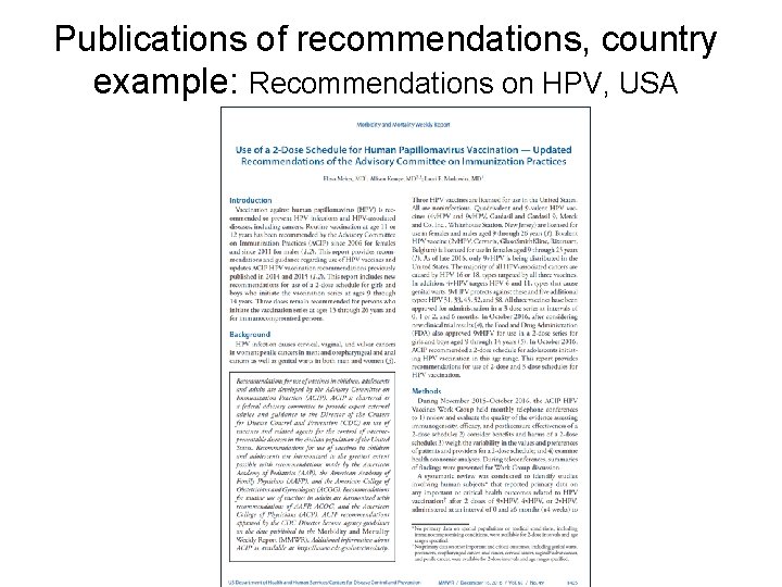 Publications of recommendations, country example: Recommendations on HPV, USA 