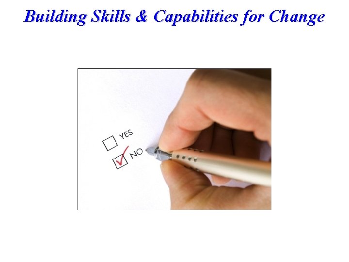 Building Skills & Capabilities for Change 