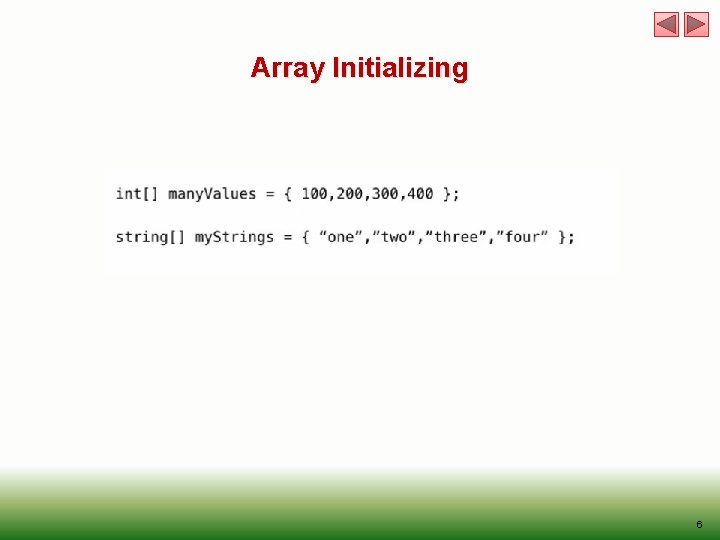 Array Initializing 6 