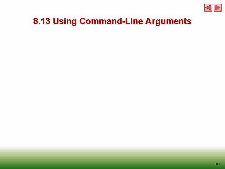 8. 13 Using Command-Line Arguments 85 