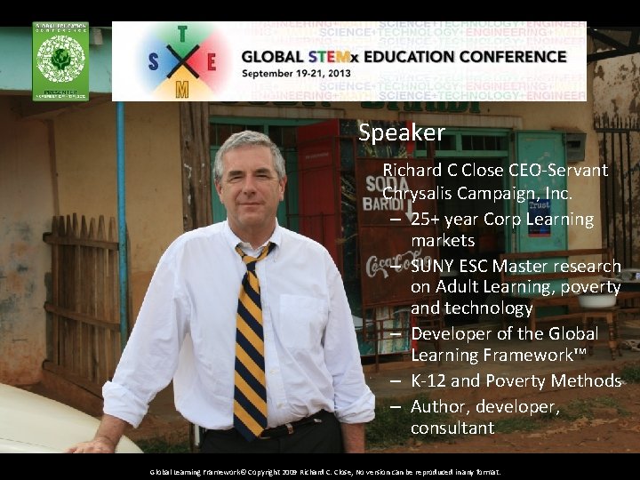 Speaker Richard C Close CEO-Servant Chrysalis Campaign, Inc. – 25+ year Corp Learning markets