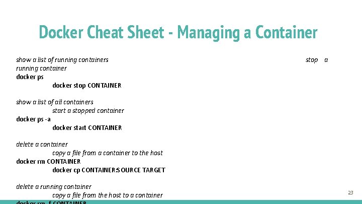 Docker Cheat Sheet - Managing a Container show a list of running containers running
