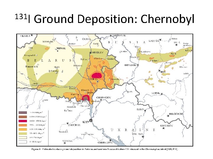 131 I Ground Deposition: Chernobyl 