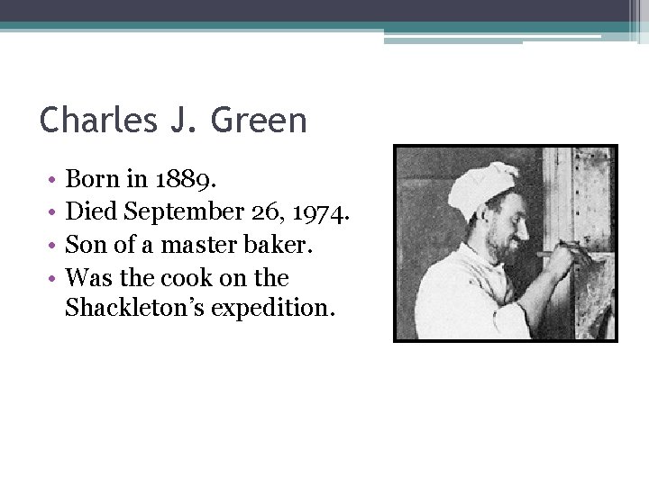 Charles J. Green • • Born in 1889. Died September 26, 1974. Son of