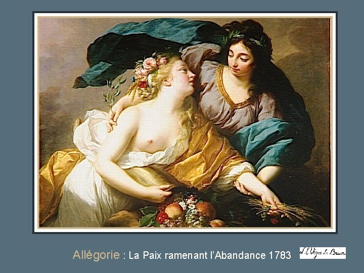 Allégorie : La Paix ramenant l’Abandance 1783 