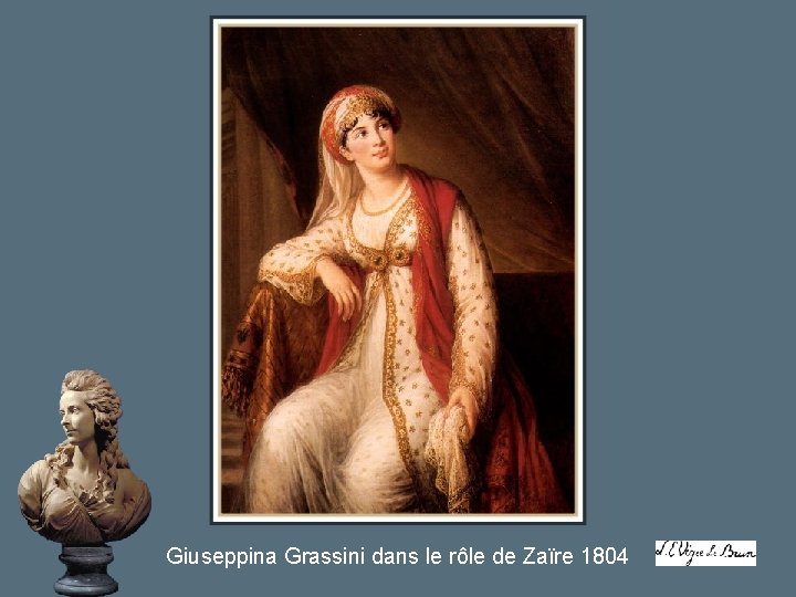 Giuseppina Grassini dans le rôle de Zaïre 1804 