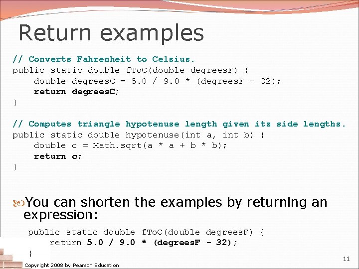 Return examples // Converts Fahrenheit to Celsius. public static double f. To. C(double degrees. Return examples // Converts Fahrenheit to Celsius. public static double f. To. C(double degrees.