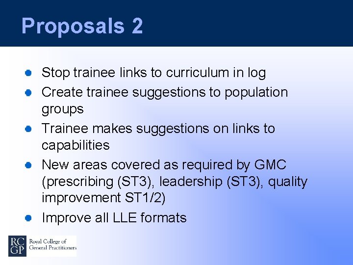 Proposals 2 Stop trainee links to curriculum in log Create trainee suggestions to population