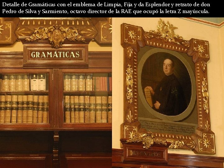 Detalle de Gramáticas con el emblema de Limpia, Fija y da Esplendor y retrato