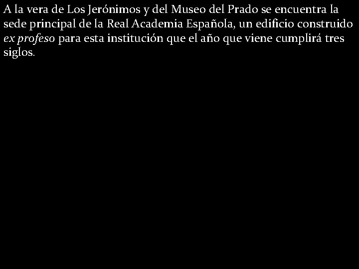 A la vera de Los Jerónimos y del Museo del Prado se encuentra la