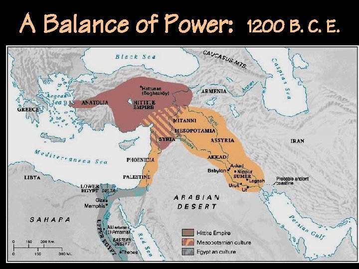 A Balance of Power: 1200 B. C. E. 