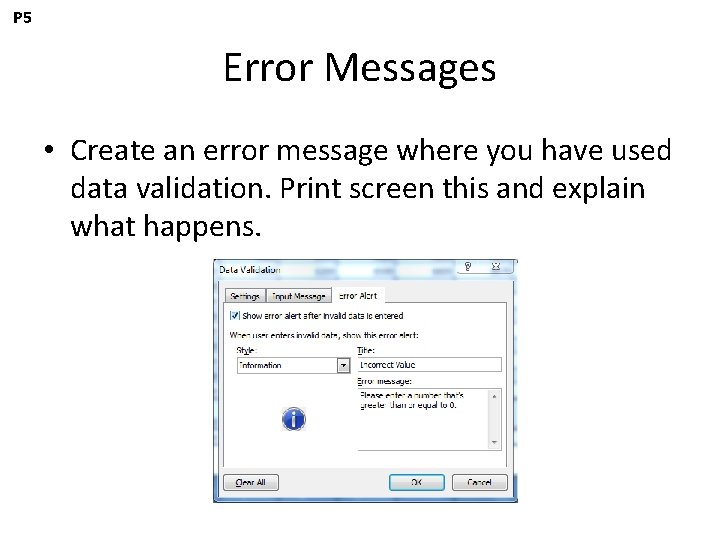 P 5 Error Messages • Create an error message where you have used data