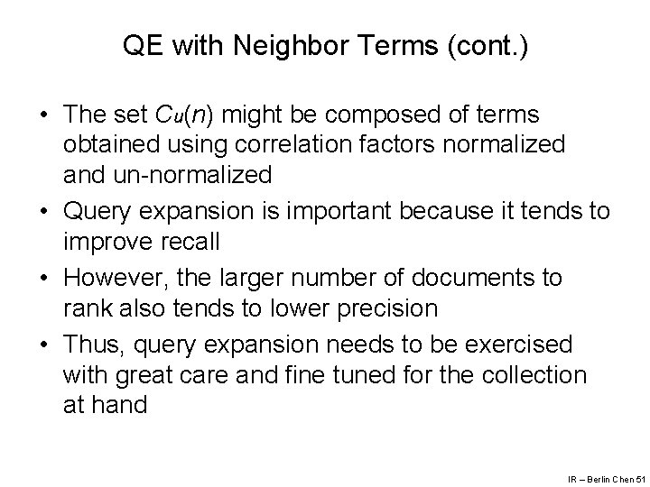 QE with Neighbor Terms (cont. ) • The set Cu(n) might be composed of