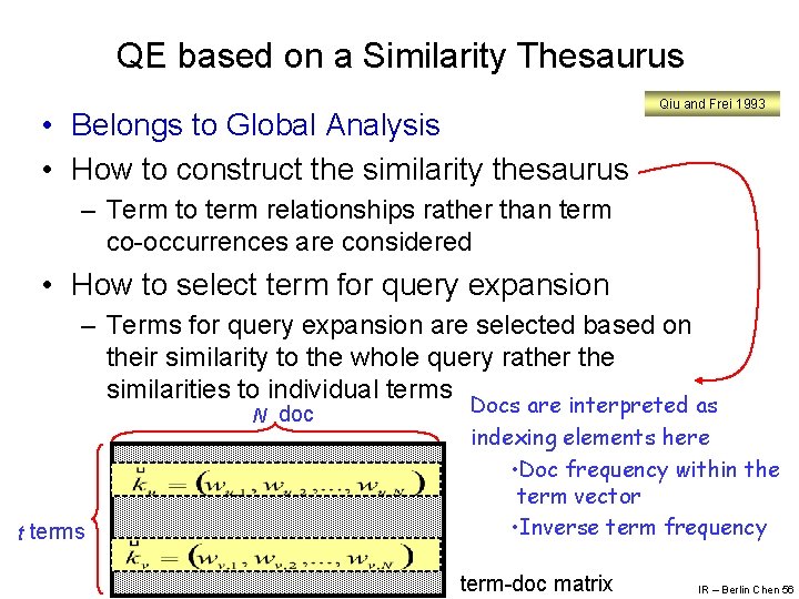 QE based on a Similarity Thesaurus • Belongs to Global Analysis • How to