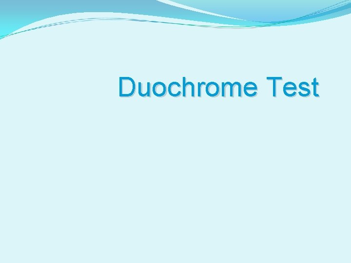 Duochrome Test 