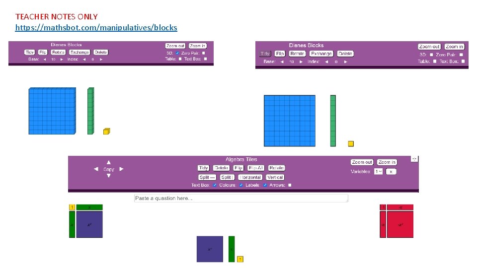 TEACHER NOTES ONLY https: //mathsbot. com/manipulatives/blocks 