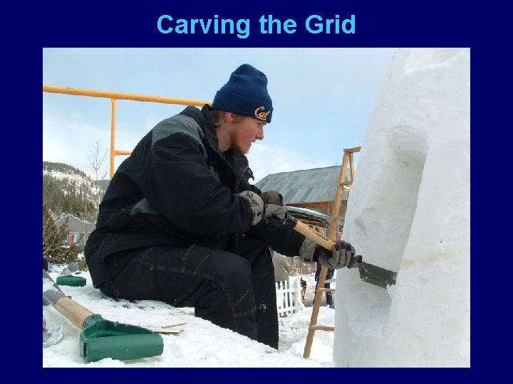Carving the Grid 