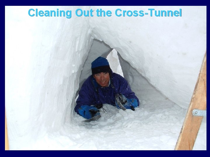 Cleaning Out the Cross-Tunnel 