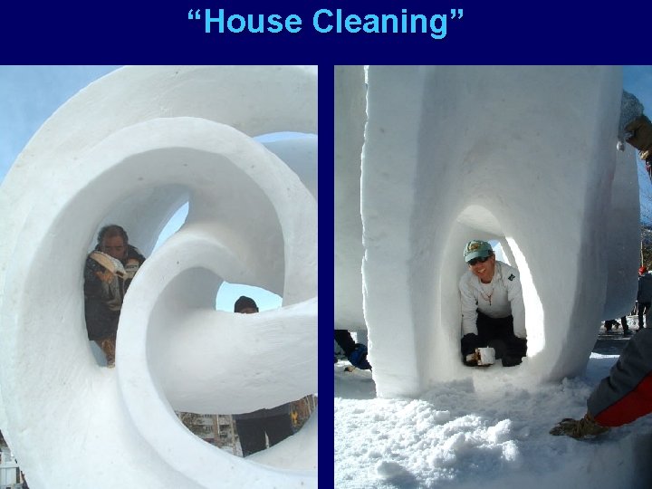 “House Cleaning” 