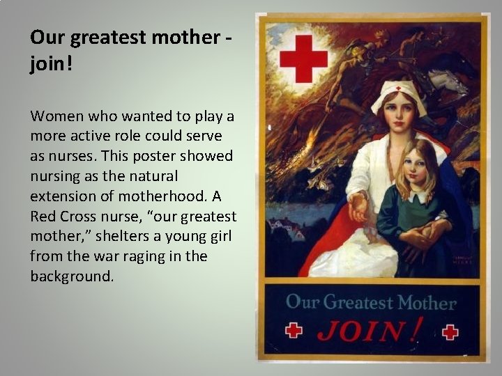 Our greatest mother join! Women who wanted to play a more active role could