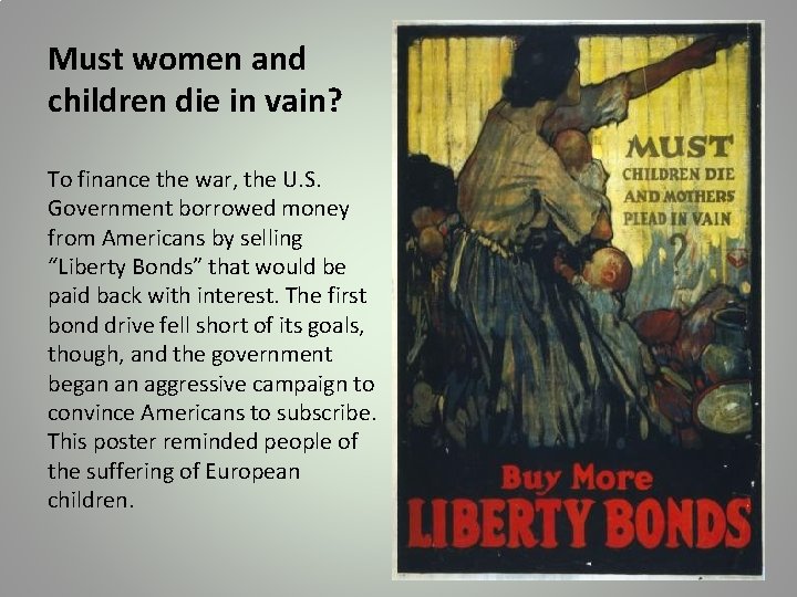 Must women and children die in vain? To finance the war, the U. S.