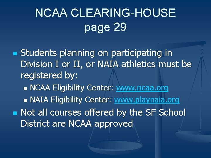 NCAA CLEARING-HOUSE page 29 n Students planning on participating in Division I or II,