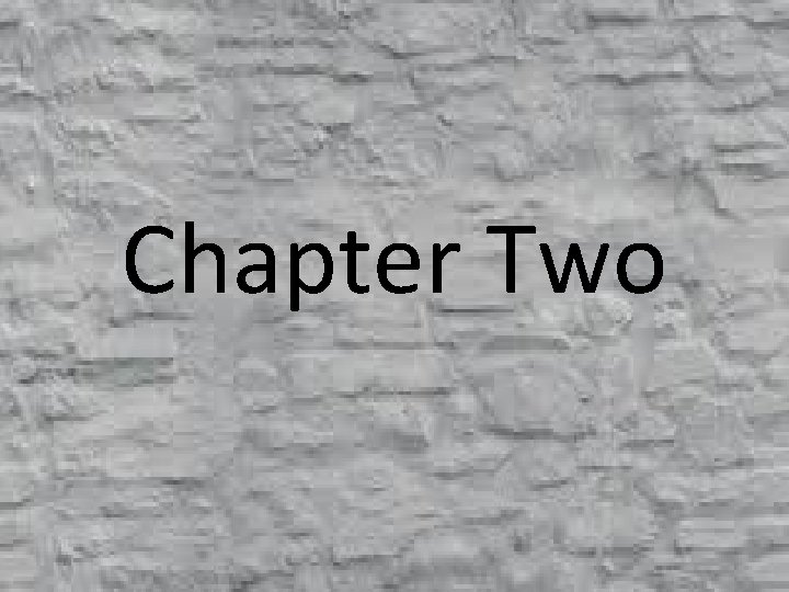 Chapter Two 
