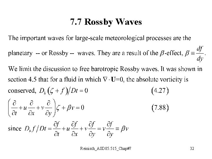 7. 7 Rossby Waves Reinisch_ASD 85. 515_Chap#7 32 