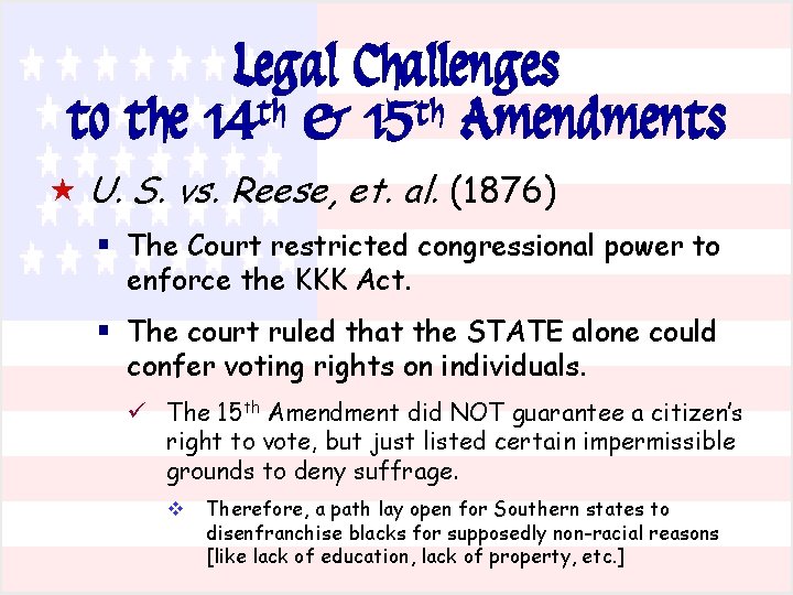 Legal Challenges to the 14 th & 15 th Amendments « U. S. vs.