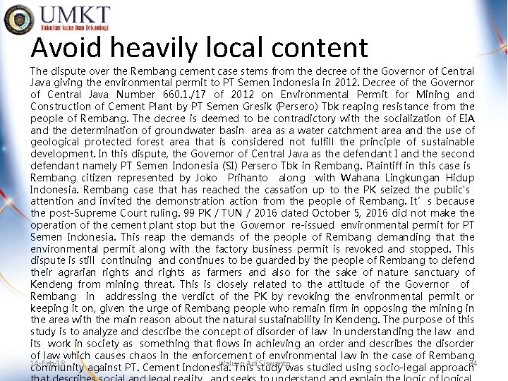 Avoid heavily local content The dispute over the Rembang cement case stems from the