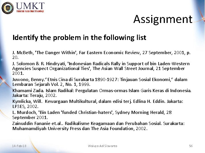 Assignment Identify the problem in the following list J. Mc. Beth, 'The Danger Within',
