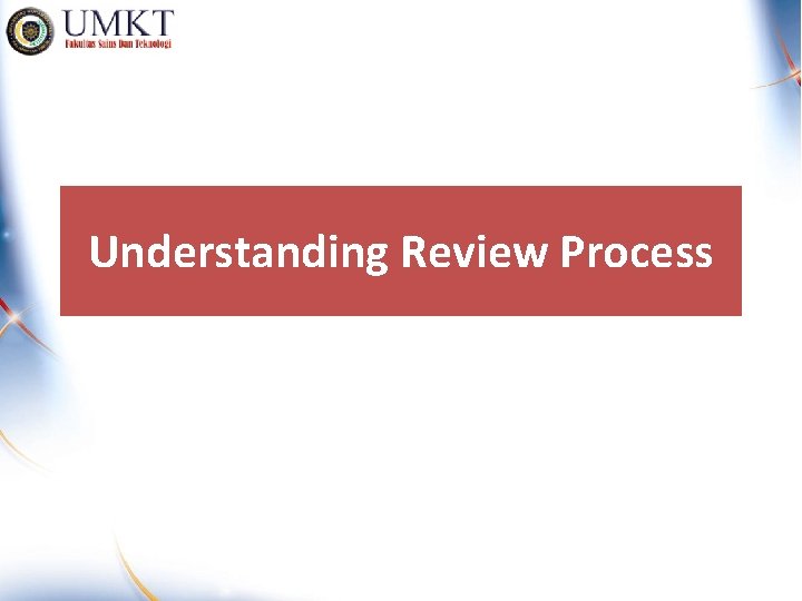 Understanding Review Process 