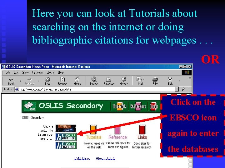 Here you can look at Tutorials about searching on the internet or doing bibliographic Here you can look at Tutorials about searching on the internet or doing bibliographic