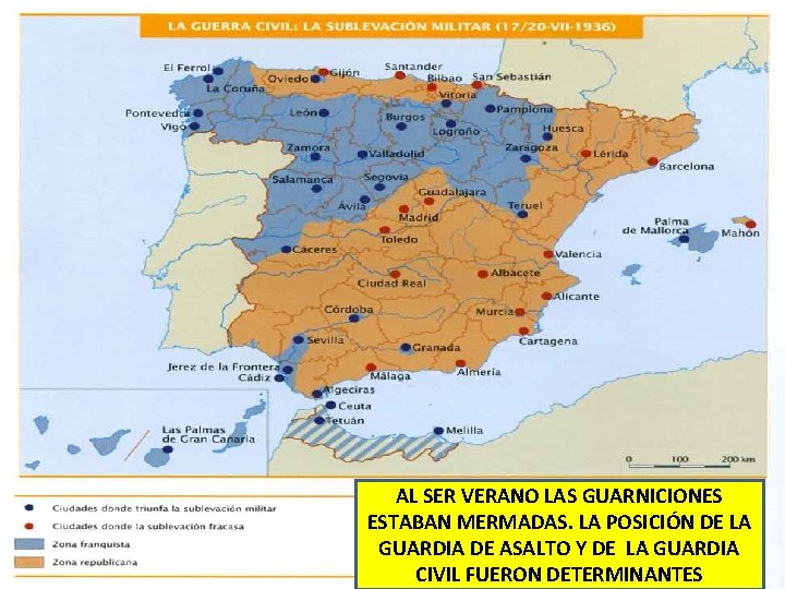 AL SER VERANO LAS GUARNICIONES ESTABAN MERMADAS. LA POSICIÓN DE LA GUARDIA DE ASALTO