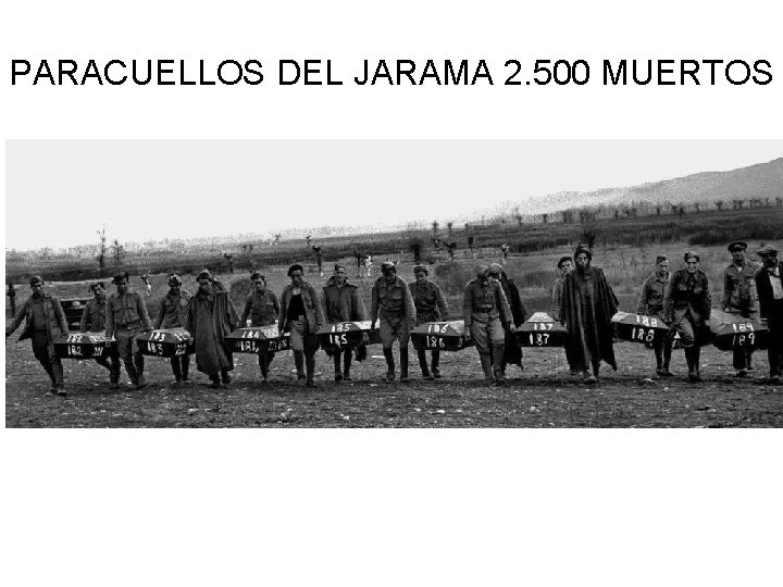 PARACUELLOS DEL JARAMA 2. 500 MUERTOS 