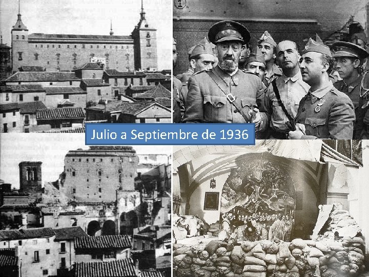 Julio a Septiembre de 1936 